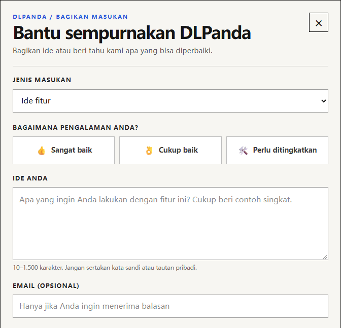 Formulir masukan DLPanda berbahasa Indonesia dengan pilihan Ide fitur, pengalaman penggunaan, dan email opsional
